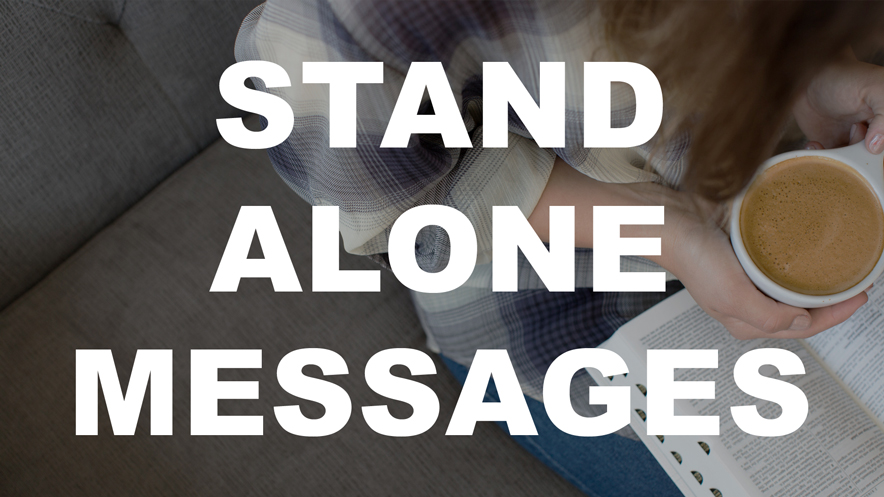 Stand Alone Messages