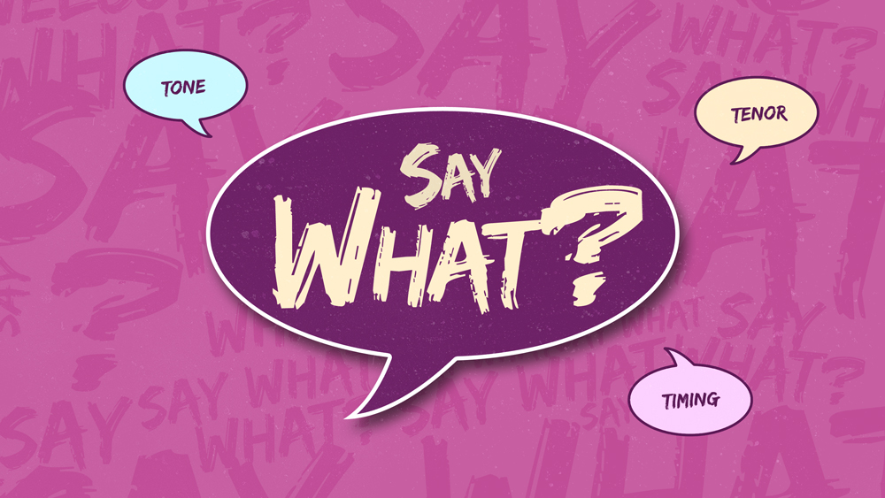 Say What? - Part 2 - CC